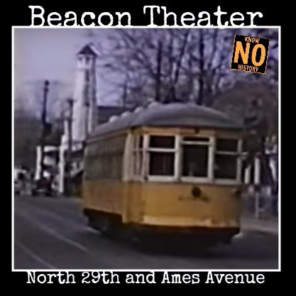 Beacon Theatre, N. 29th and Ames Ave., North Omaha, Nebraska