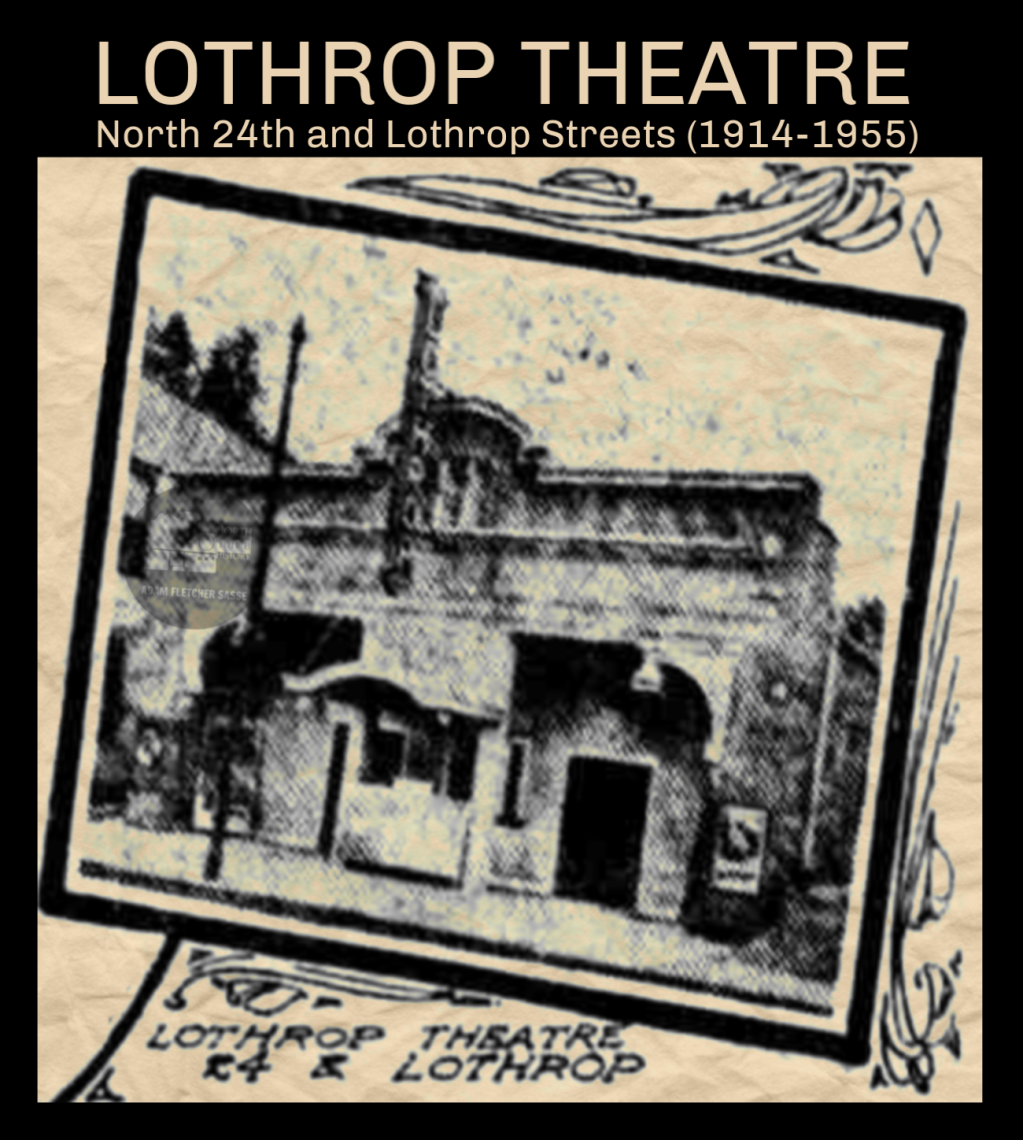 A History of the Lothrop Theater