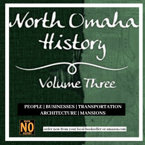 Order North Omaha History Volume Three by Adam Fletcher Sasse.