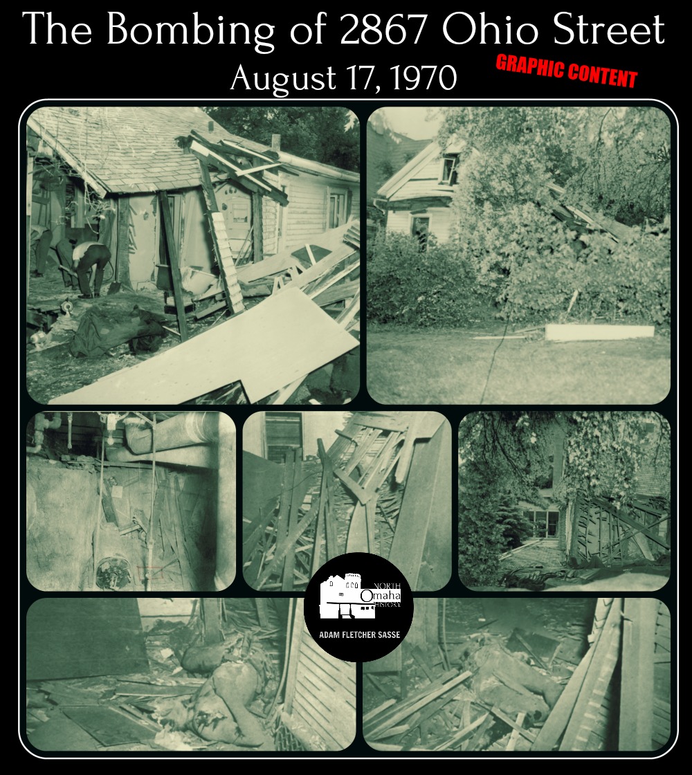 Bombing 2867 Ohio Street North Omaha Nebraska on August 1970