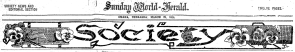 A society page banner from a 1909 edition of the Sunday World-Herald in Omaha.