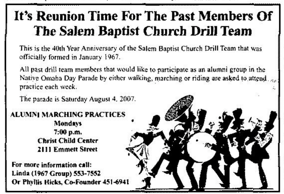 This is a 2007 ad for the Salem Baptist Church Drill Team Native Omaha Day parade reunion practice in North Omaha, Nebraska.