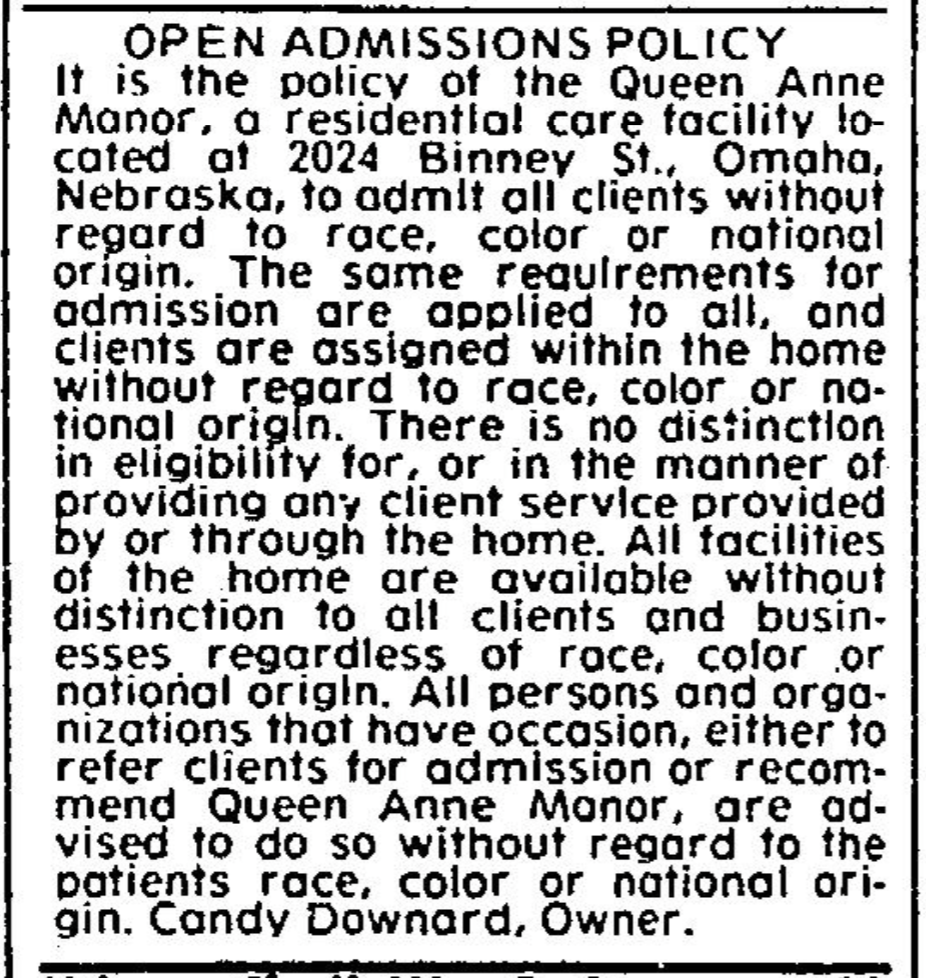 This is an August 28, 1981 notice from the Queen Anne Manor published in the Omaha World-Herald. This business was located in the John P. Bay House at 2024 Binney Street in North Omaha, Nebraska.